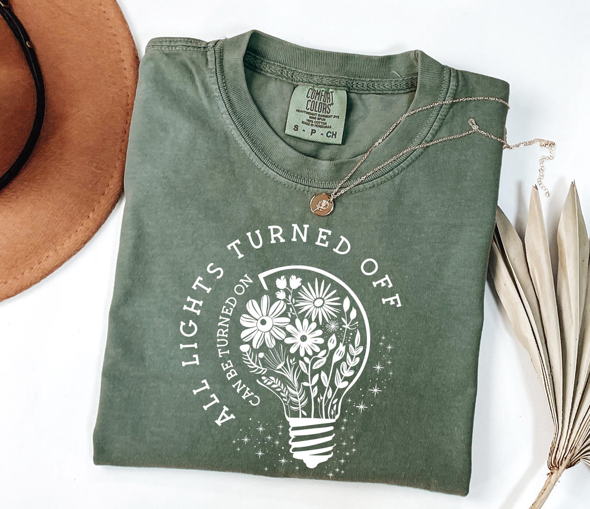 Comfort Colors Lights Turned Off Turned Wildflowers Matter Tee Mental Health Matters Positive