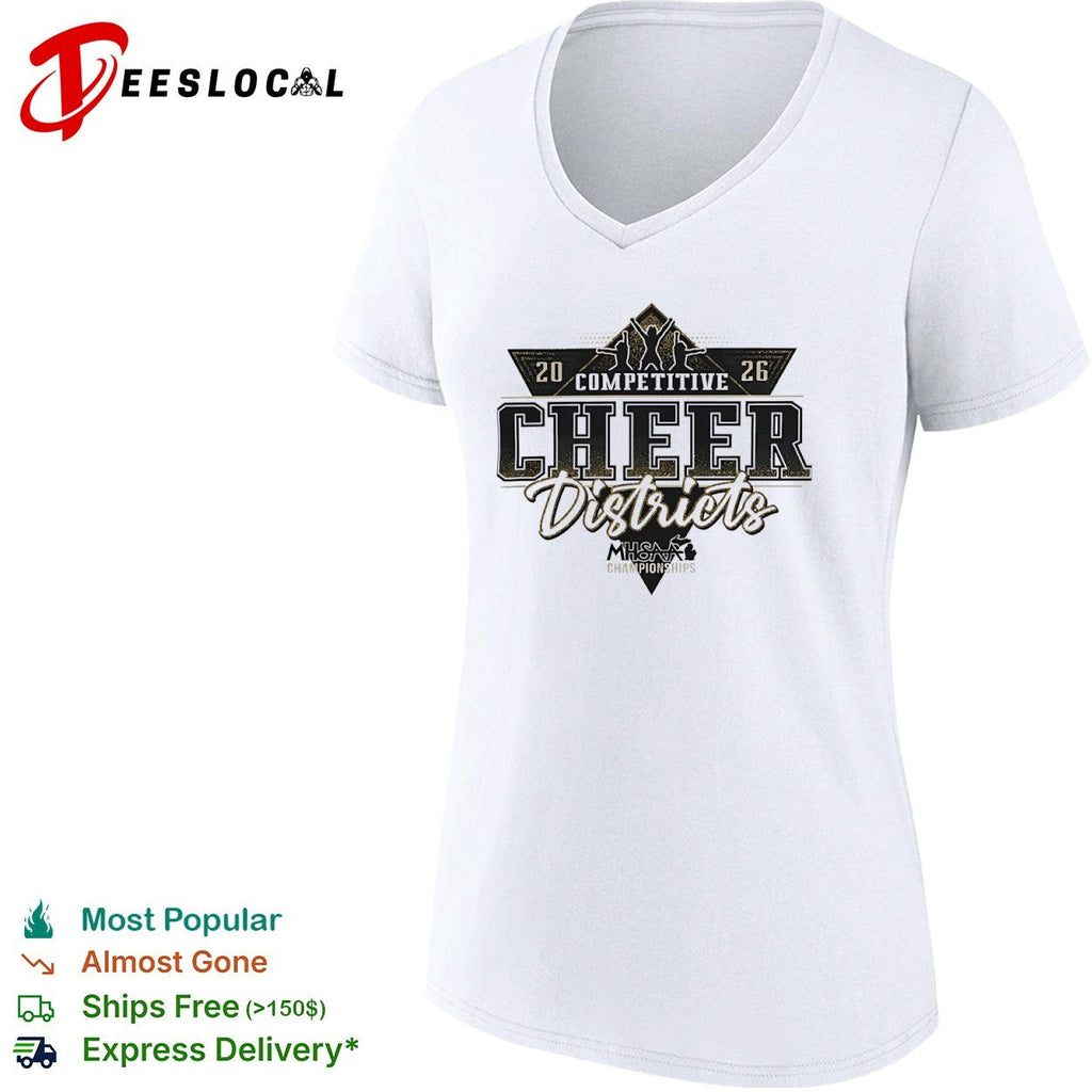 2026 Competitive Cheer Districts MHSAA Championships shirt Unisex