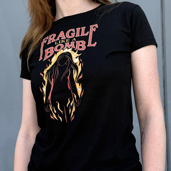 Women's Fragile Like a Bomb T-Shirt