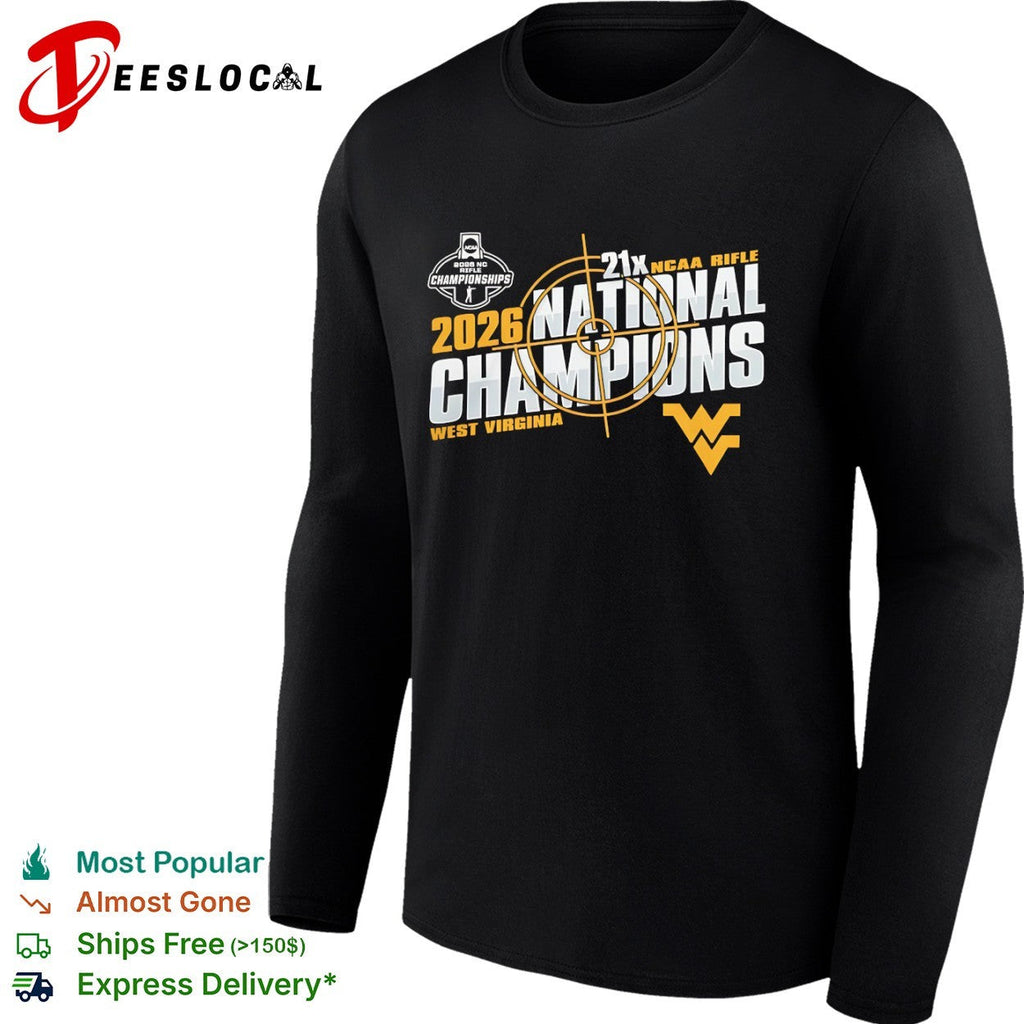 21x NCAA Rifle National Champions West Virginia Mountaineers 2026 Championships shirt Unisex