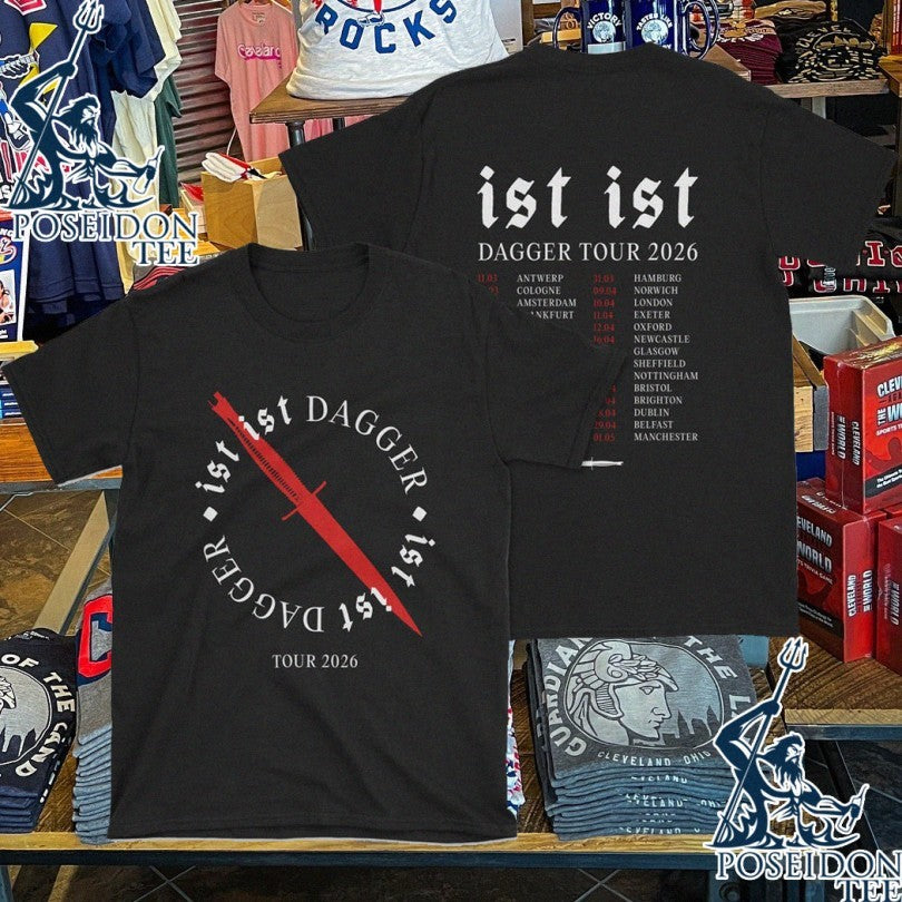 Ist Ist Dagger 2026 Tour Unisex