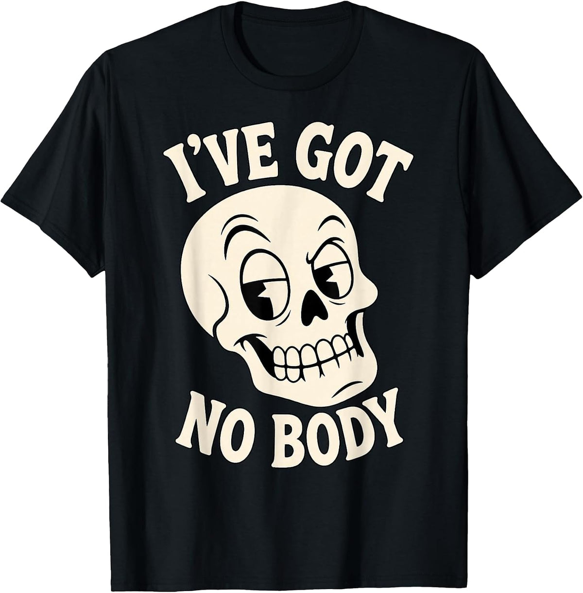 Halloween Skeleton I've Got No Body Funny Costume Skull T-Shirt