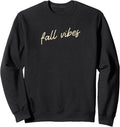 Fall Vibes Minimalist Script Phrase Sweatshirt