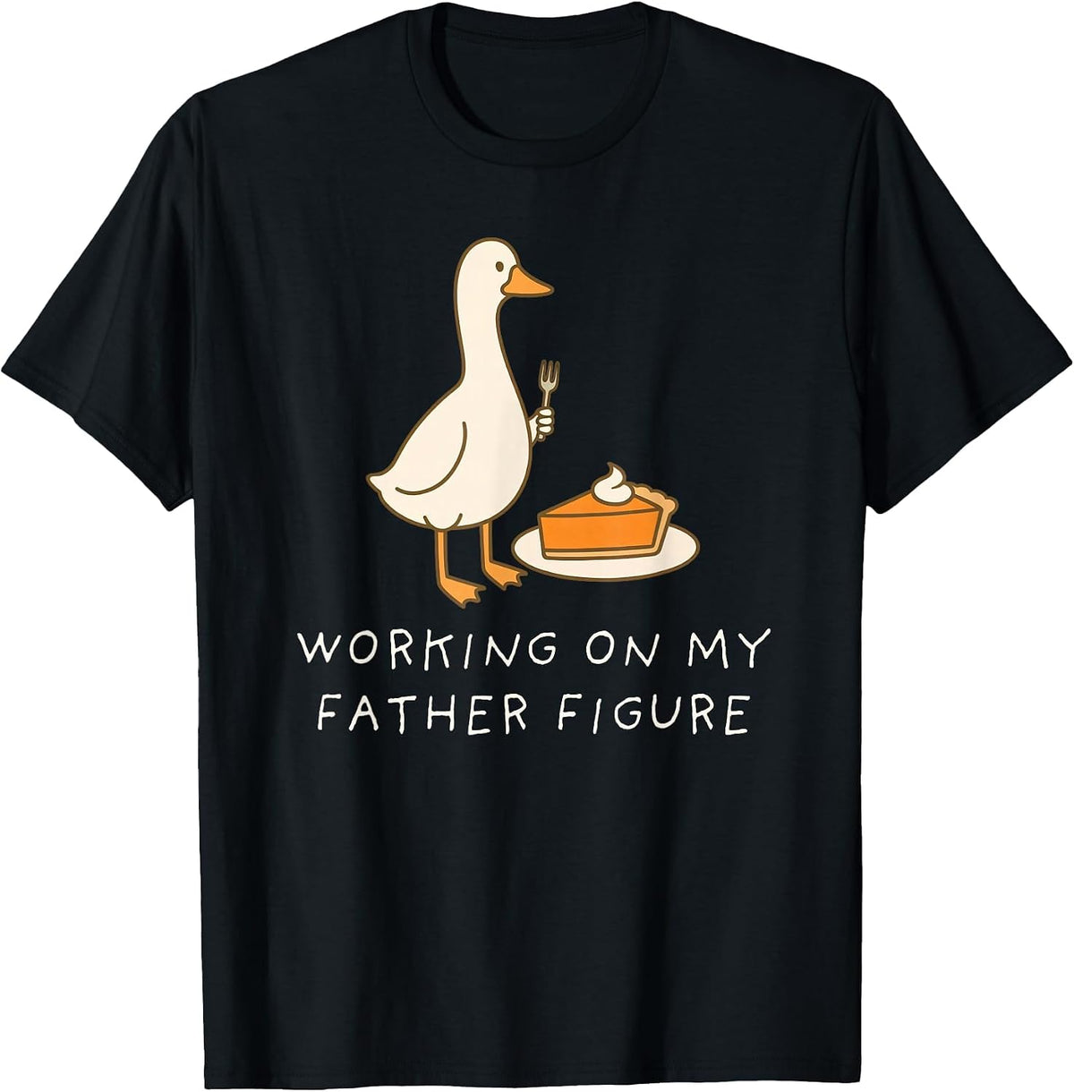 Goose Eating Pie for Two Couple Working On My Father Figure T-Shirt