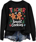 Teacher Of Smart Cookies Sweatshirt Funny Teacher Christmas Hoodie