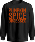 Pumpkin Spice Obsessed Crewneck Sweatshirt