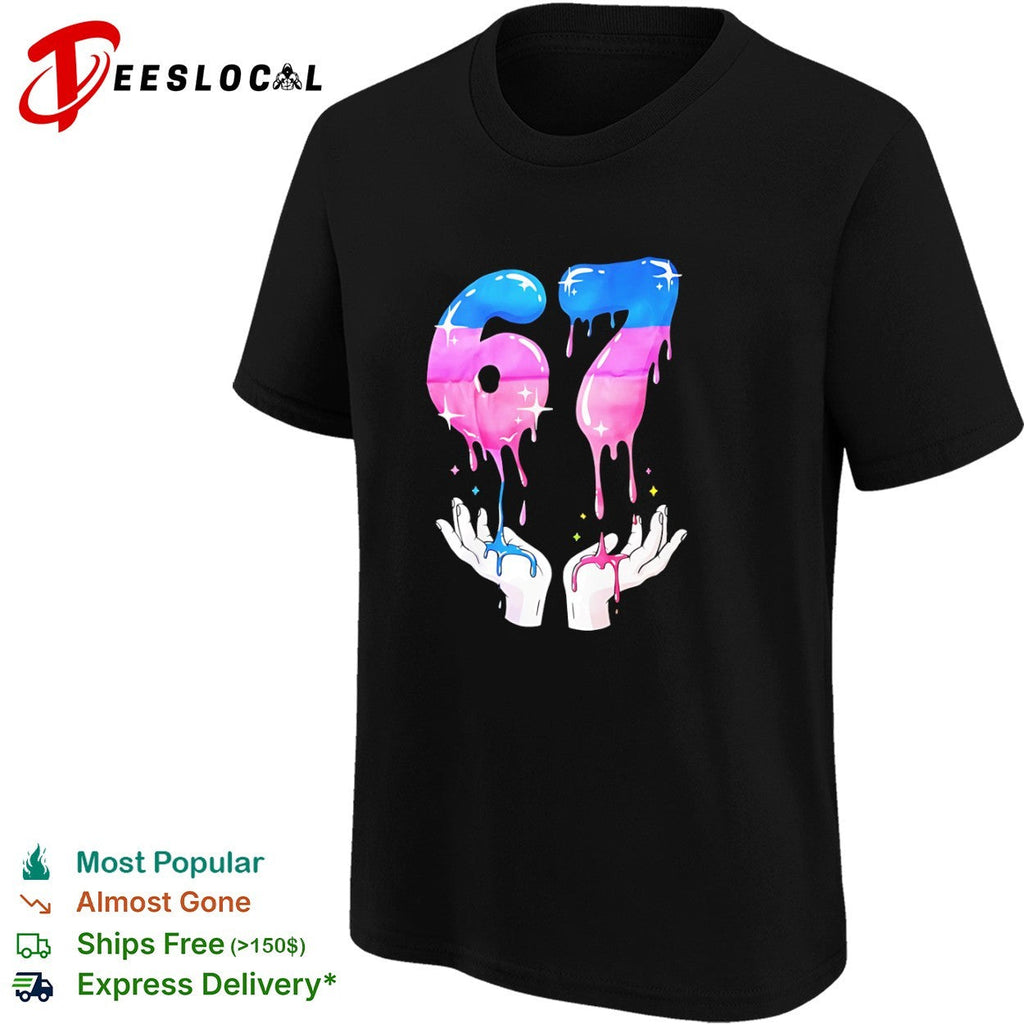 67 Drip Liquid Aesthetic Number 67 Birthday Celebration shirt Unisex