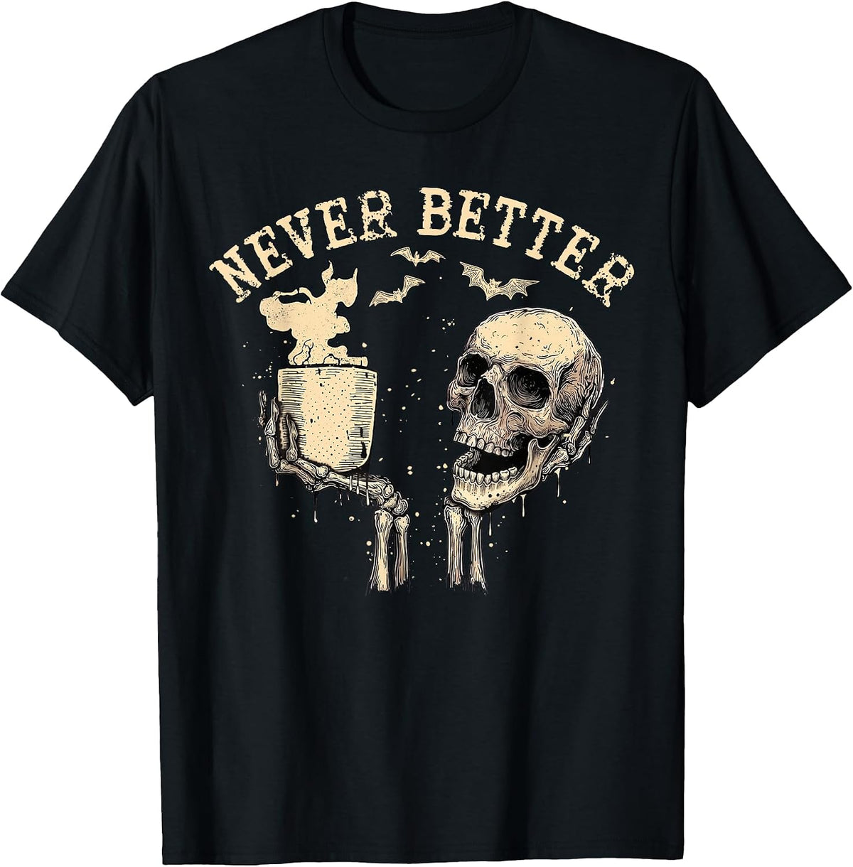 Halloween Never Better Skeleton Shirt Tee Shop