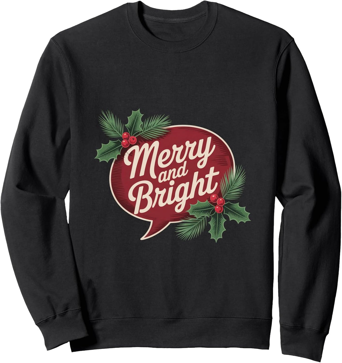 Merry And Bright Retro Christmas Quote Sweatshirt