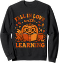 Fall In Love With Learning Tee Autumn Teacher Gifts Sweatshirt