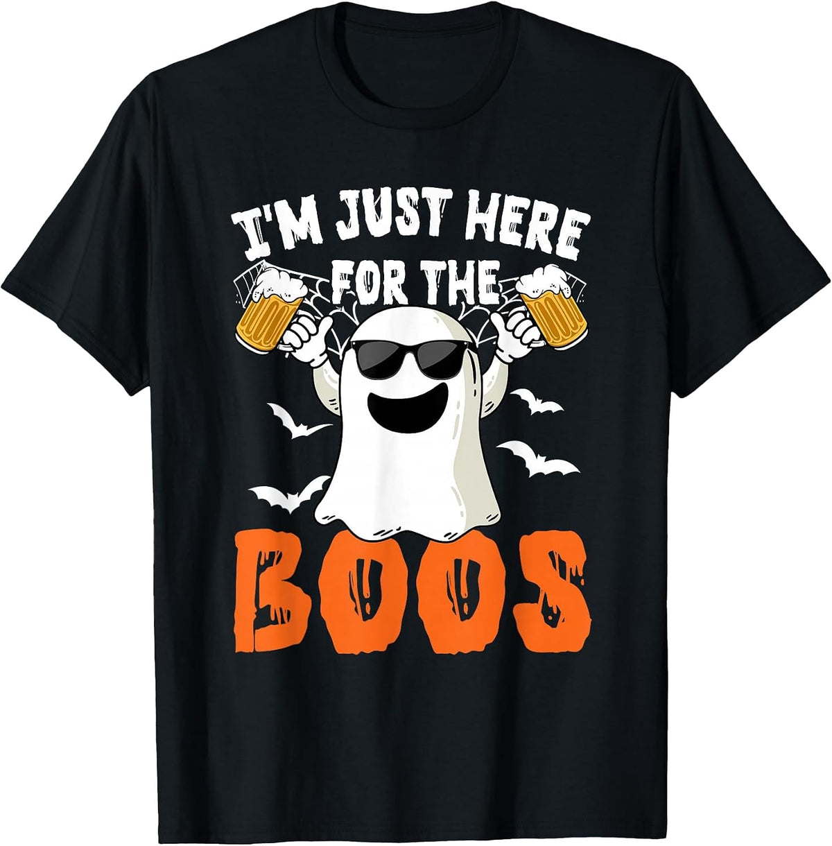 I'm Just Here For The Boos Halloween Costume