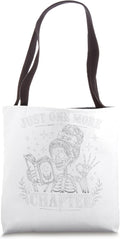 Mama Halloween Shirts Just One More Chapter Skeleton Reader Tote Bag