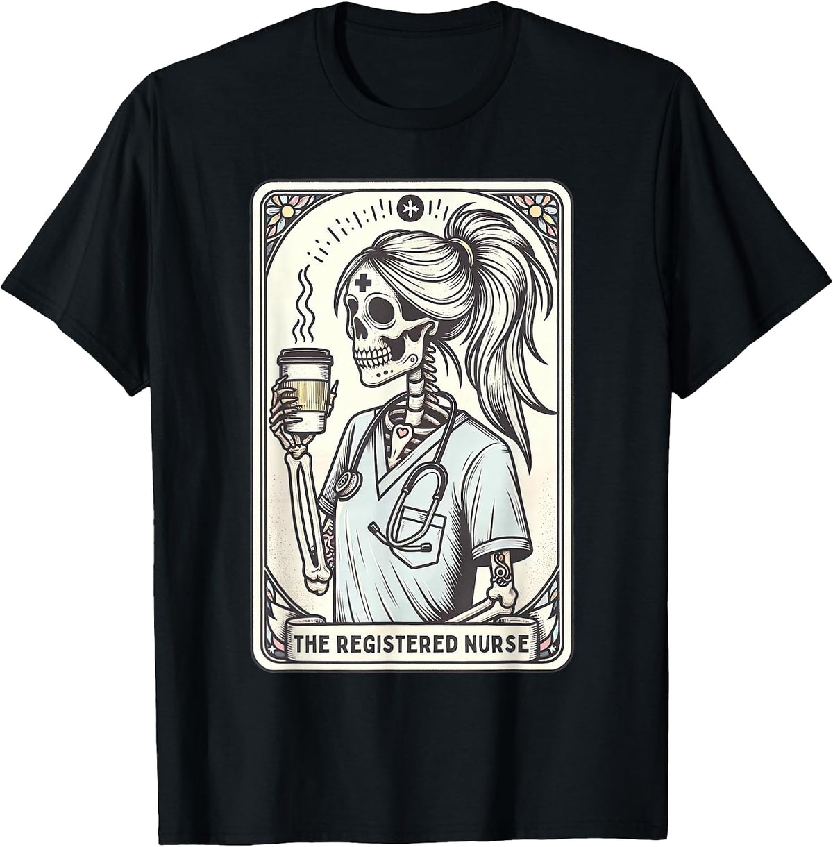 The Registered Nurse Tarot Card Skeleton RN Nursing Doctor T-Shirt