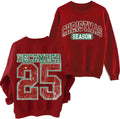 Retro December 25 Sweatshirt Christmas Season Sweatshirt Xmas Sweatshirts