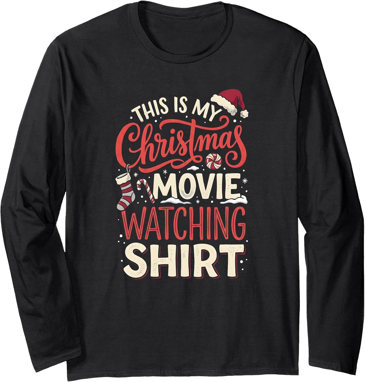 This is My Christmas Movie Watching Long Sleeve T-Shirt