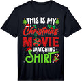Mens This is My Christmas Movie Watching Shirt Xmas Movie Performance T-Shirt