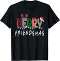 Merry Friendsmas Friends Christmas Matching Xmas Gifts Black T-Shirt