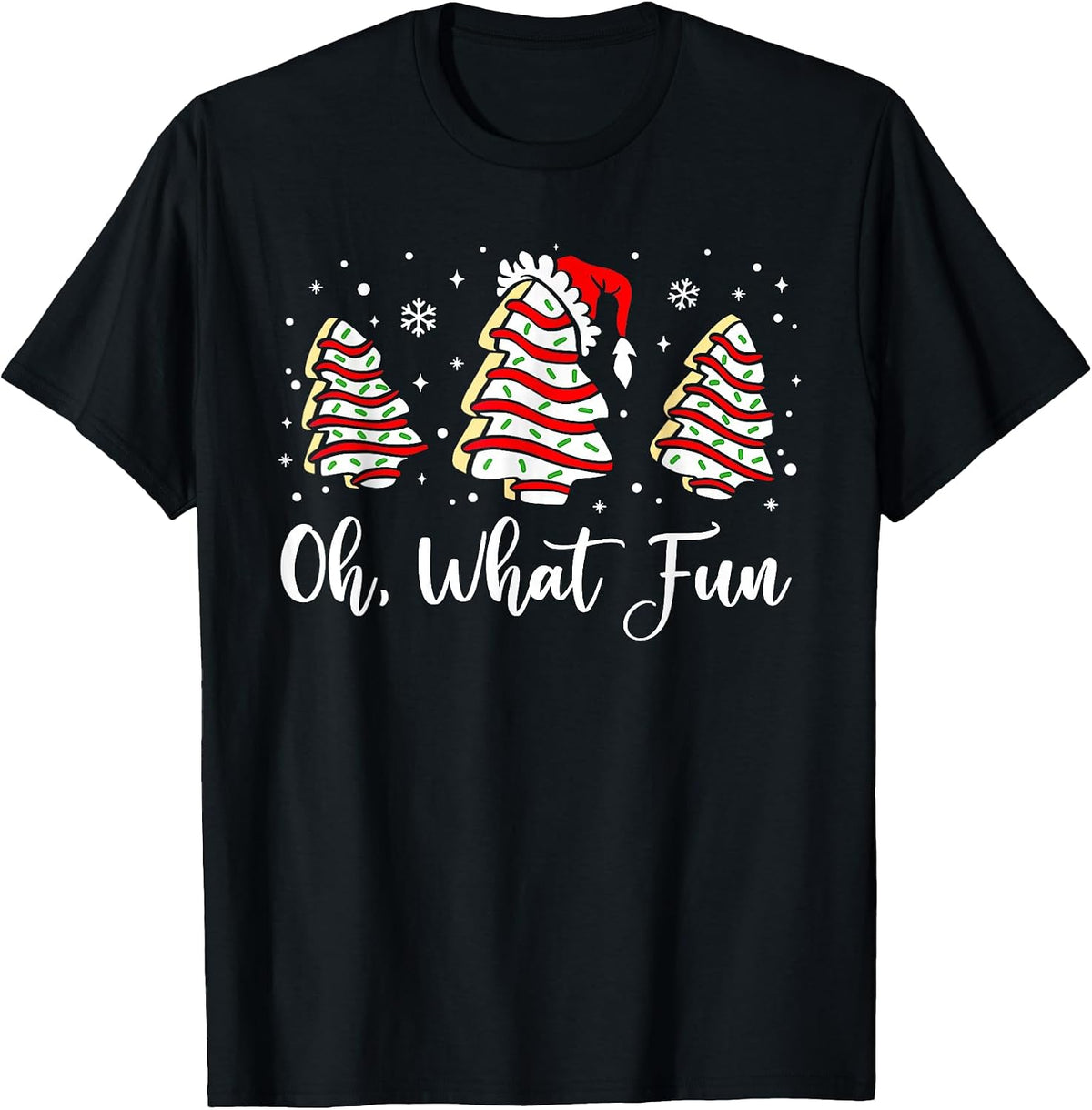 Oh What Fun Christmas Tree Cakes Debbie Becky Jen Cake T-Shirt