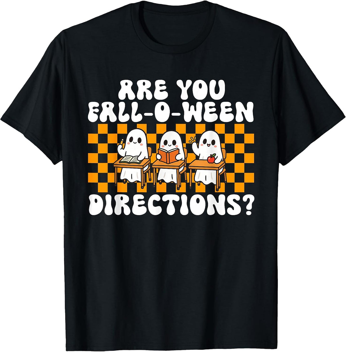 Halloween Teacher are You Fall-O-Ween Directions Spooky T-Shirt
