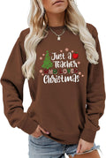 Teacher Sweatshirt For Christmas Cute Graphic Long Sleeve Just A Teacher Who Loves Christmas Crewneck Pullover Tops