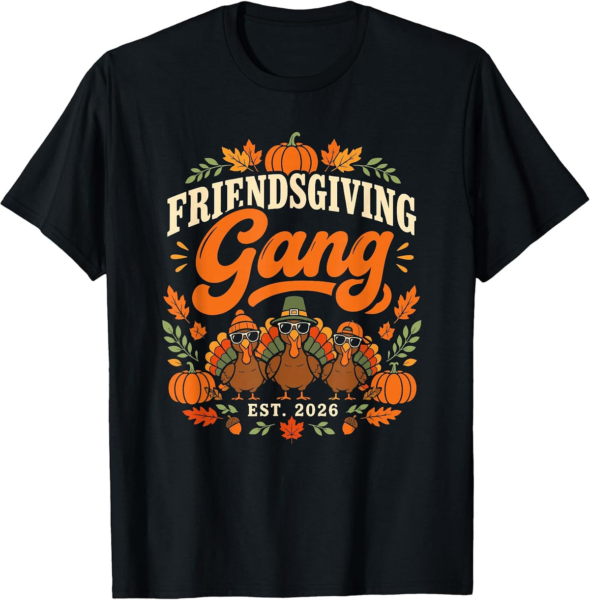 Friendsgiving Gang Est 2026 Matching Group T-Shirt