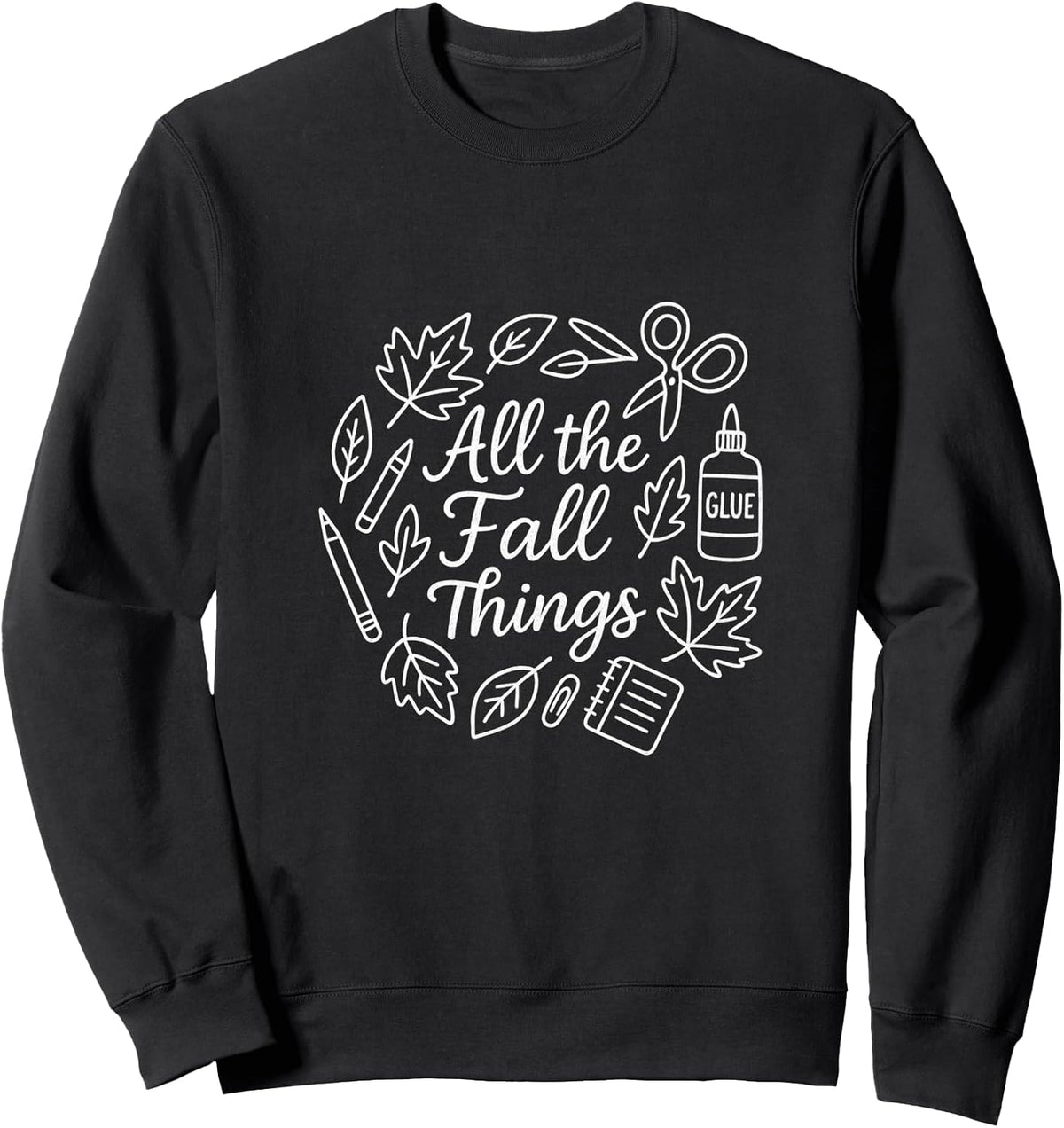 All the Fall Things Teacher Autumn Back to School Classroom Sweatshirt
