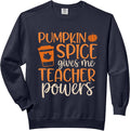 Pumpkin Spice Gives Me Teacher Powers