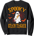 Spooky STEAM Teacher Ghost Funny Halloween School Women Sweatshirt