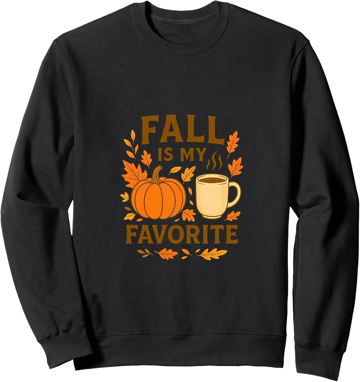Fall Is My Favorite Vibes Autumn Leaves Cozy Seasonal Sweatshirt