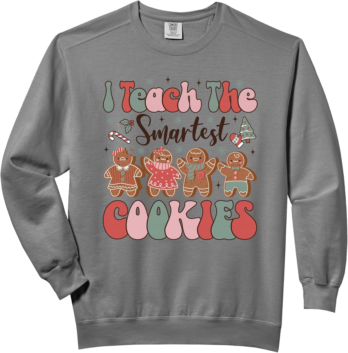 I Teach The Smartest Cookies Teacher Christmas