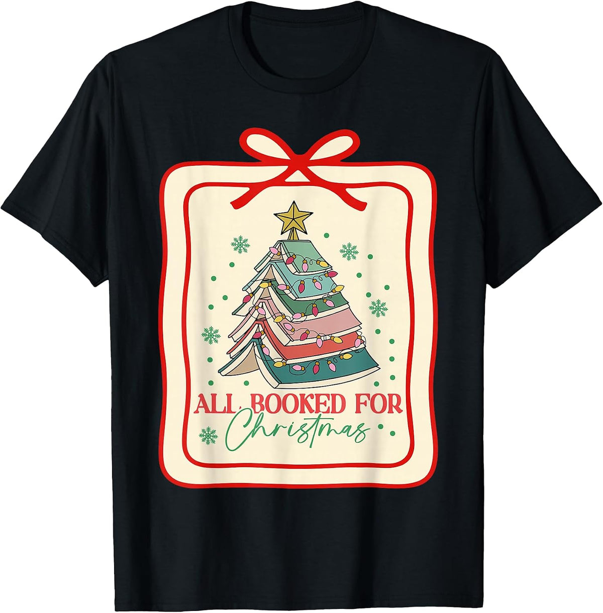 All Booked for Christmas Coquette Bow Tree Lights Christmas T-Shirt