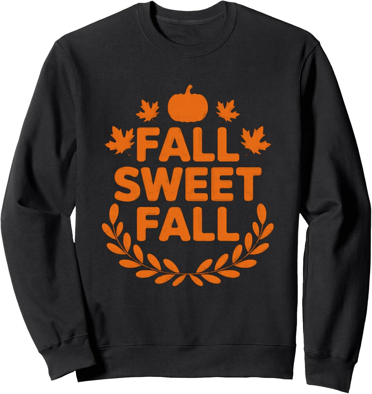 Fall Sweet Fall Pumpkin Leaves Wreath Sweatshirt