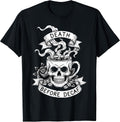 Death Before Decaf Coffee Caffeine Skeleton Funny Graphic T-Shirt