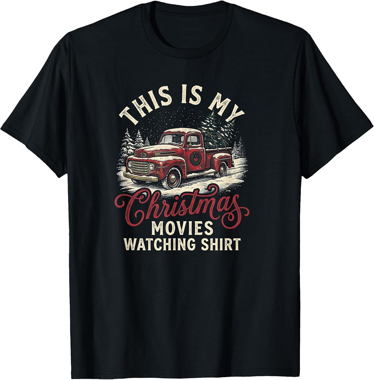 This is My Christmas Movies Watching T-Shirt