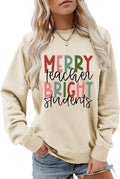 Merry Teacher Bright Students Sweatshirt For Women Christmas Teacher Shirt Crewneck Teacher Pullover Cozy Sweats