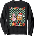 Merry Christmas Teacher I Teach The Smartest Cookies Funny Sweatshirt