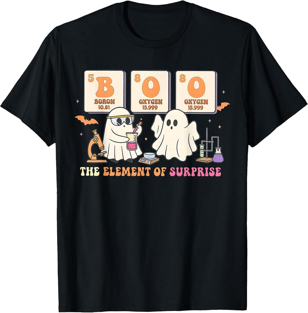 Halloween Science Teacher Boo Ghost The Element of Surprise T-Shirt