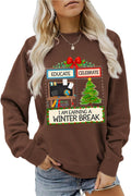 Teacher Christmas Sweatshirt First Educate Then Celebrate Winter Break Long Sleeve Shirt Xmas Holiday Tops