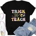 Halloween Teacher Shirts for Women Spiderweb Ghost Bats Tee Trick or Teach Spooky Print Tops