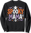 Spooky Mama For Moms Who Love Ghosts Bats And Autumn Fun Sweatshirt
