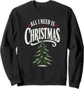 All I Need Is Christmas Vintage Christmas Tree Holiday Sweatshirt