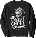 Mama Halloween Shirts Ghoul Mama Skeleton Coffee Sweatshirt