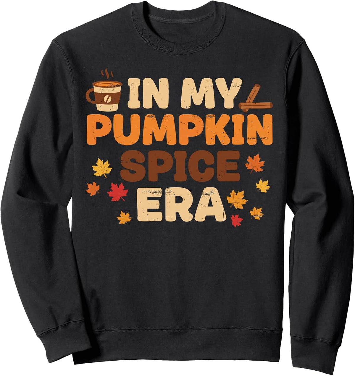 Cozy Autumn In My Pumpkin Spice Era Retro Fall Vibes Sweatshirt