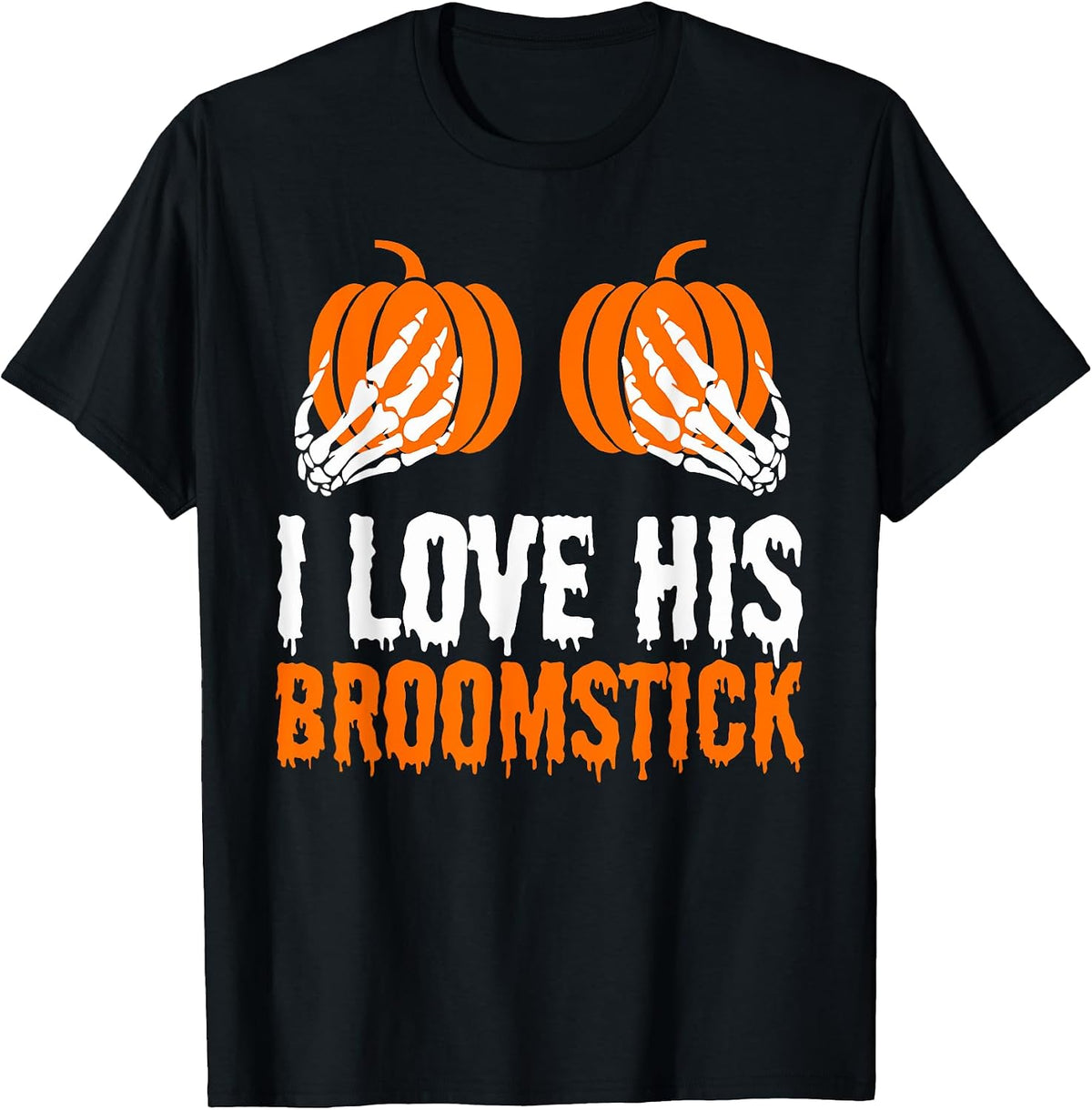 Halloween I Love His Broomstick Love Her Pumpkins