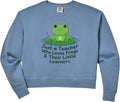 Womens Just A Teacher Loves Frogs Little Learners Funny Frog Gift Comfort Colors Crop Sweatshirt