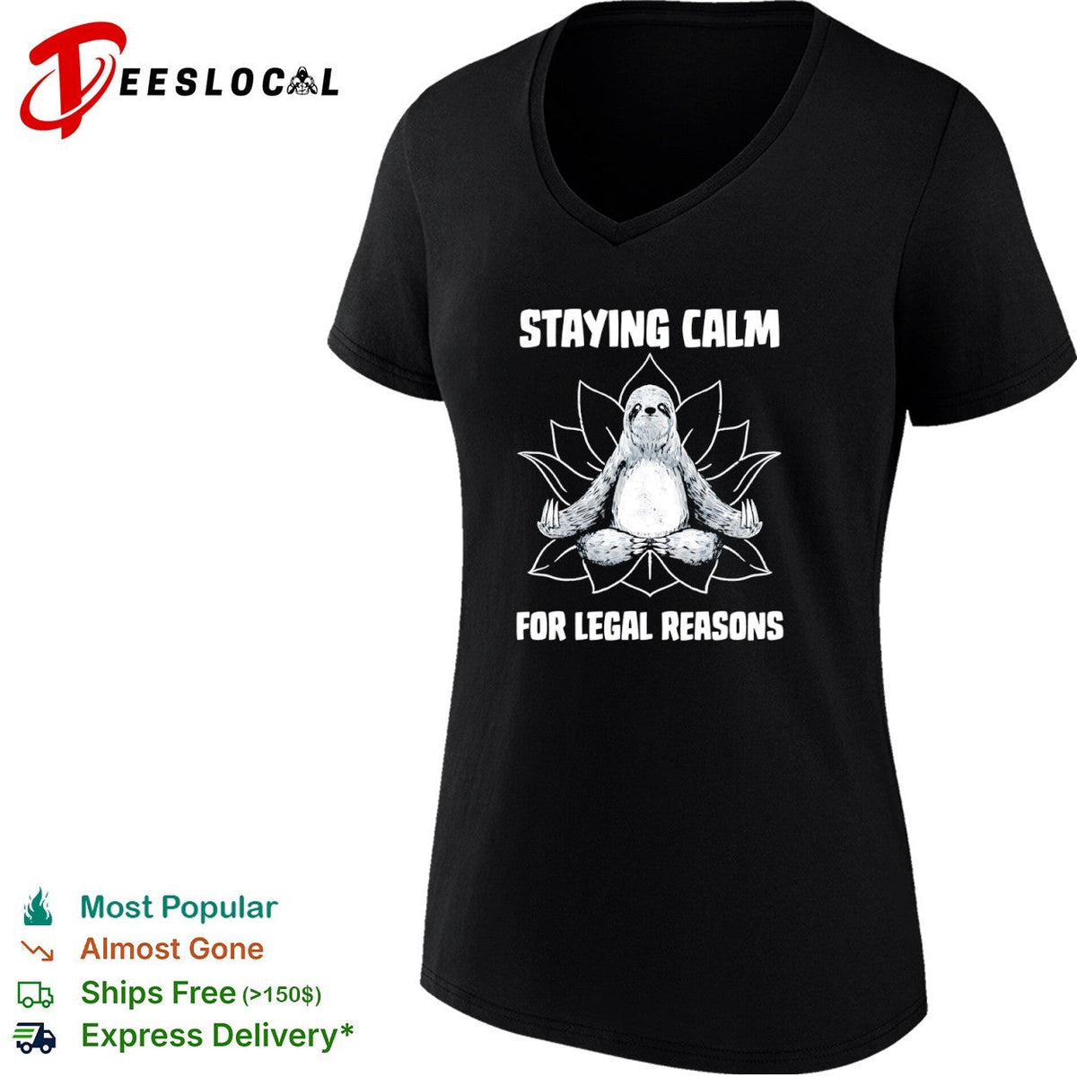 A zen sloth Staying Calm For Legal Reasons shirt Unisex