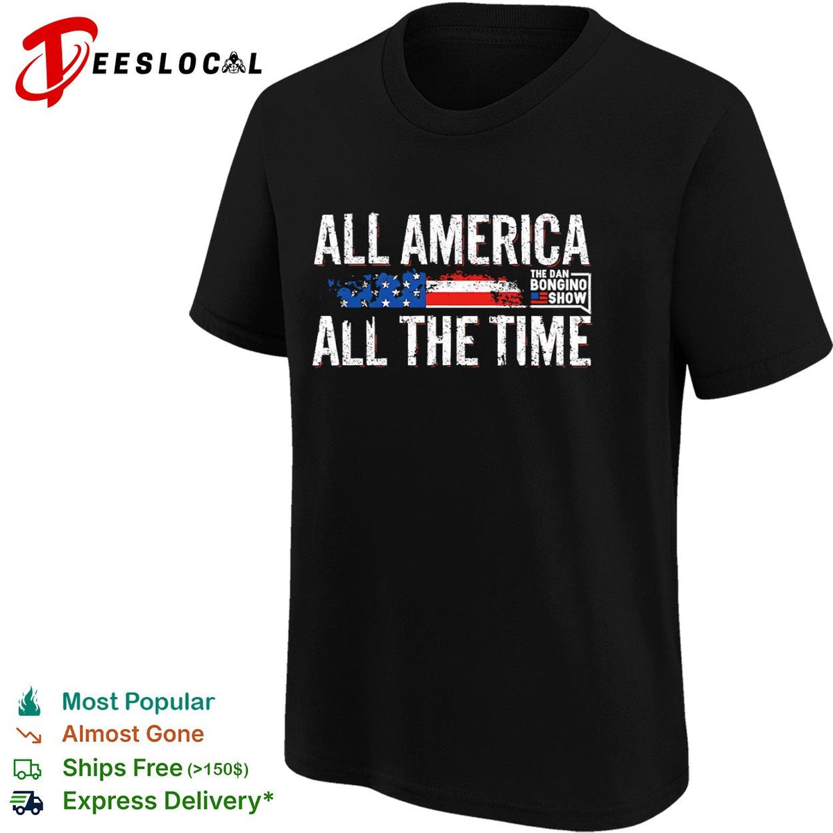 All America All the Time The Dan Bongino Show American Flag Patriotic shirt Unisex
