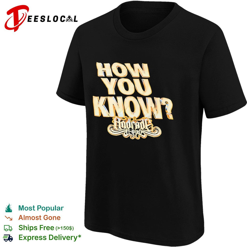 Andrade El Idolo How You Know AEW Wrestling Professional Wrestling shirt Unisex
