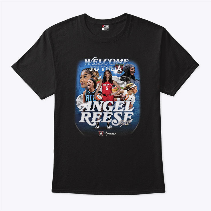 Angel Reese Welcome To The Atlanta Dream T Shirt Unisex