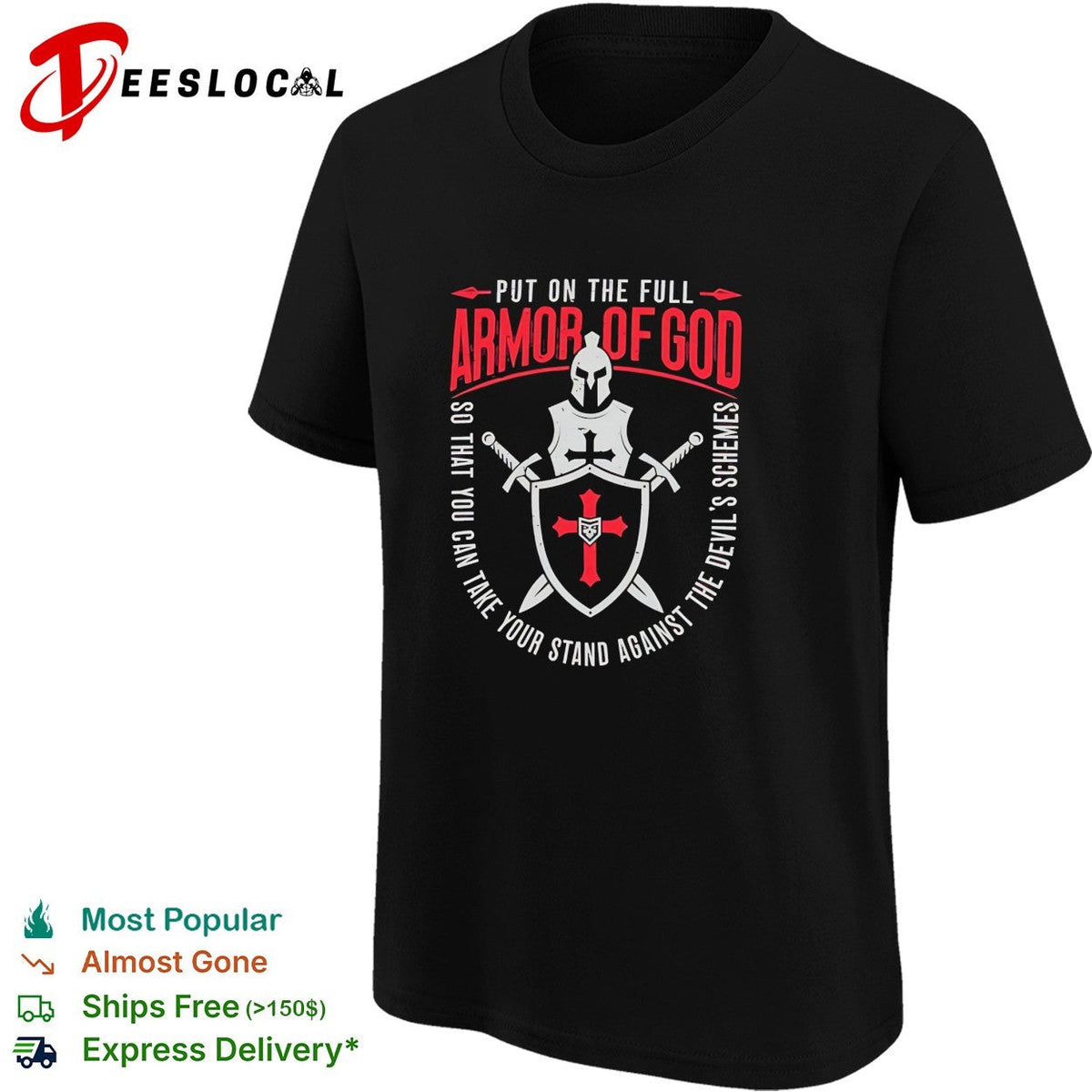 Armor of God knight shield swords quote shirt Unisex
